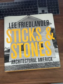 Lee Friedlander: Sticks & Stones: Architectural America 摄影画册