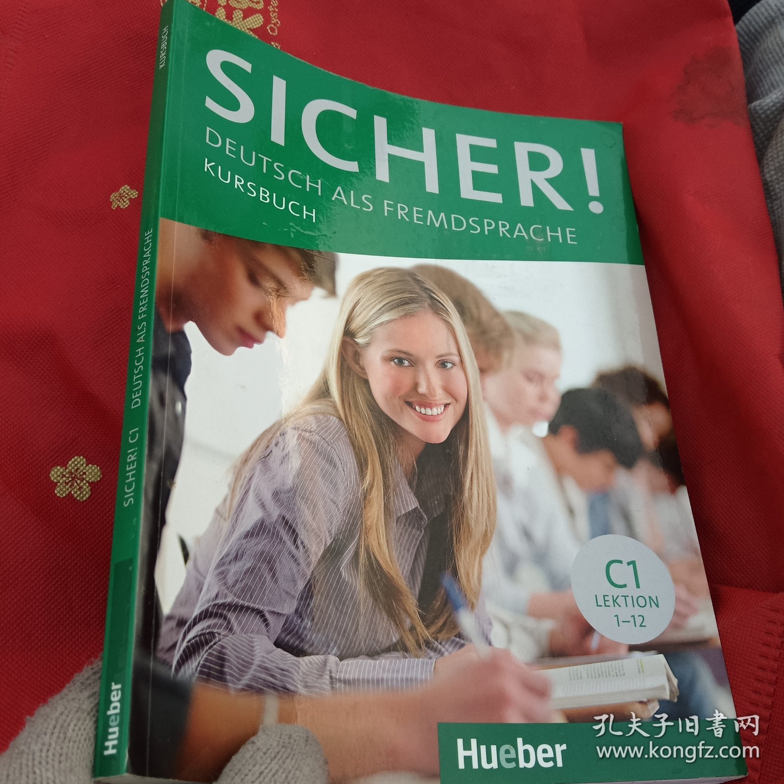 SICHER! DEUTSCH ALS FREMDSPRACHE KURSBUCH C1 LEKTION 1-12（德文原版: 安全!德语作为自由语言课程C1课1-12）