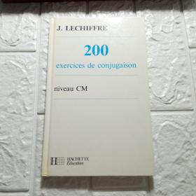 J LECHIFFRE 200 exercices de conjugaion