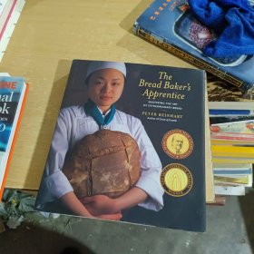 The Bread Baker's Apprentice：Mastering the Art of Extraordinary Bread