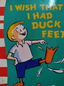 I Wish That I Had Duck Feet (Dr Seuss Green Back Book)[希望我能有双鸭掌(苏斯博士绿背书)]