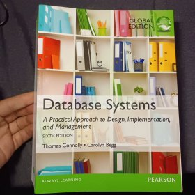 英文原版:Database Systems: A Practical Approach to Design, Implementation, and Management, Global Edition(数据库系统、设计、实施和管理的实用方法 全球版)