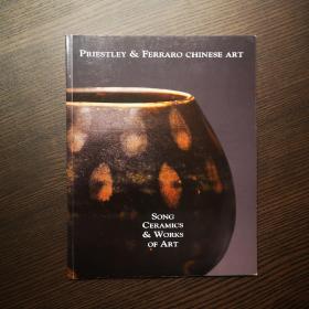 英国 伦敦古董商 普里斯特利与费拉罗（Priestley & Ferraro）P & F 销售图录 宋瓷 Song Ceramics & works of art 2014年