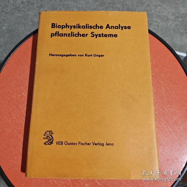 Biophysikalische Analyse pflanzlicher Systeme德文原版书