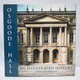 OSGOODE HALL AN ILLUSTR ATED HISTORY