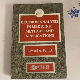DECISION ANALYSIS IN MEDICINE METHODS AND APPLICAT