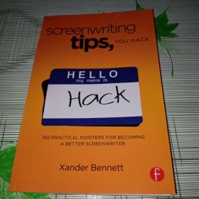 Screenwriting Tips, You Hack