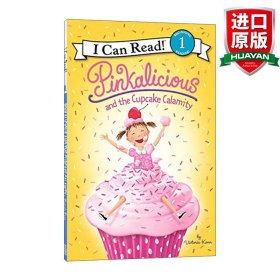 Pinkalicious and the Cupcake Calamity (I Can Read!)
