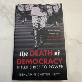 The death of democracy :Hitler’s rise to power