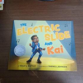 THE  ELECTRIC  SLIDE  AND  KAI