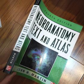Neuroanatomy Text and Atlas, Fourth Edition (NEUROANATOMY TEXT & ATLAS (MARTIN))