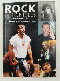 Rock Chronicles Second Edition: Every Legend, Every Line-up, Every Look