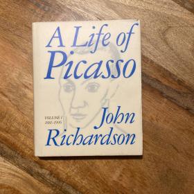 A Life of Picasso Volume I 1881-1906