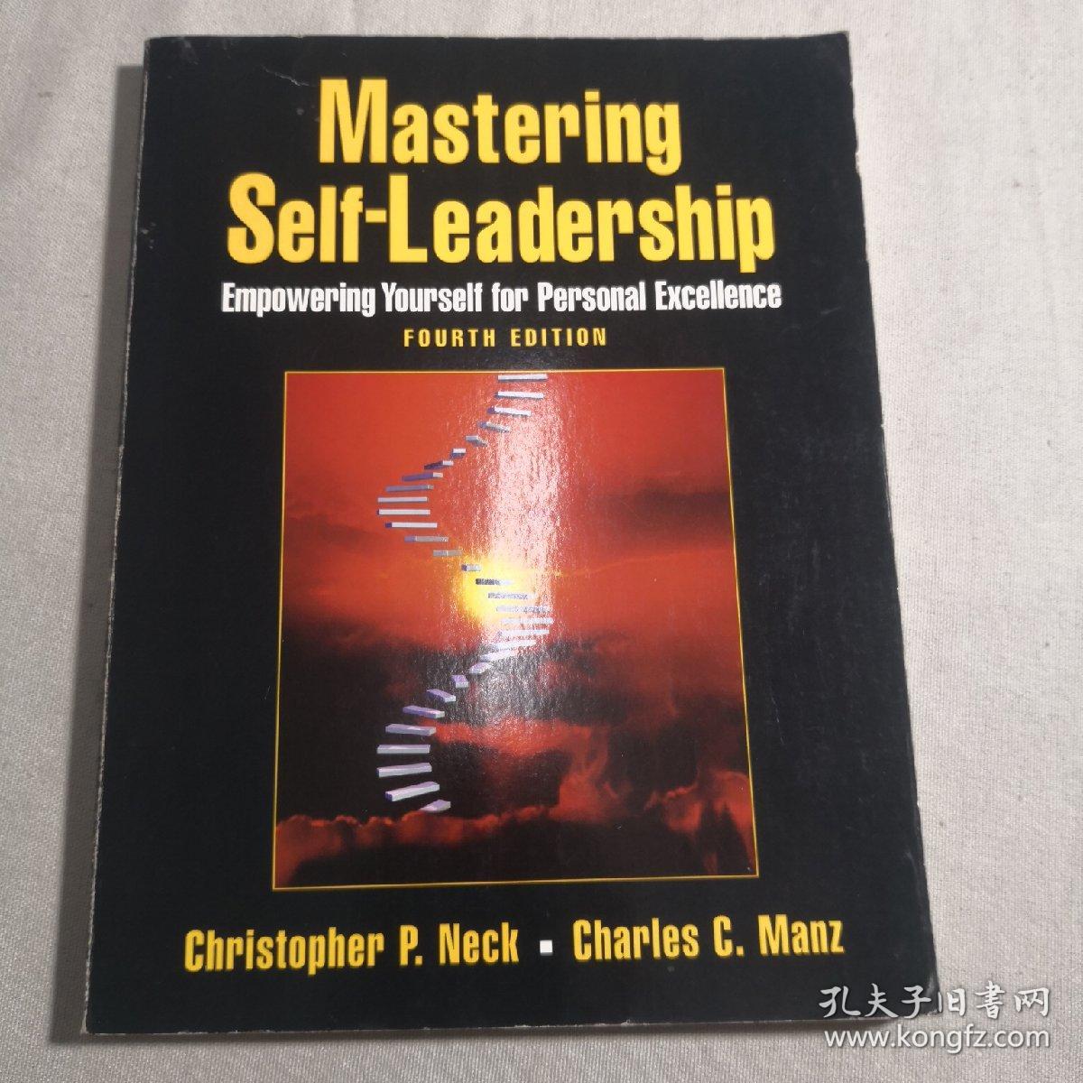 Mastering Self-Leadership: Empowering Yourself for Personal Excellence