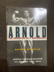 原版施瓦辛格书籍：arnold the education of a bodybuilder