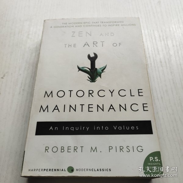 Zen and the Art of Motorcycle Maintenance：An Inquiry Into Values (P.S.)