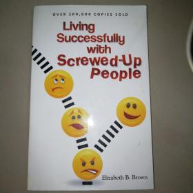 Living Successfully with Screwed-Up People 【大32开】