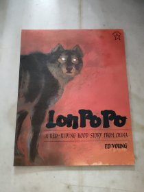 Lon Po Po：A Red-Riding Hood Story from China