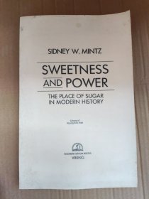 SWEETNESS AND POWER THE PLACE OF SUGAR IN MODERN HISTORY