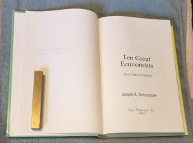 ten  great  economists :  from  Marx  to  Keynes