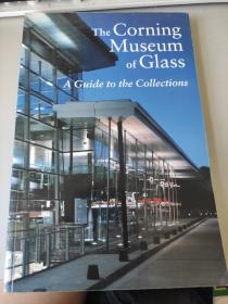 The Corning Museum of Glass A Guide to the Collections