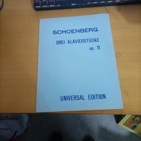 schoenberg drei klavierstucke op.11 （匈贝儿格：钢琴曲3首）