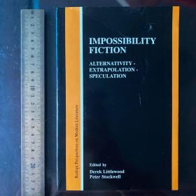 IMPOSSIBILITY FICTION  alternativity exploration  speculation不可能性小说 英文原版