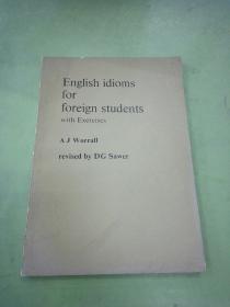 English Idioms for foreign student s（英文原版）。