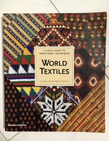 World Textiles: A Visual Guide to Traditional Techniques