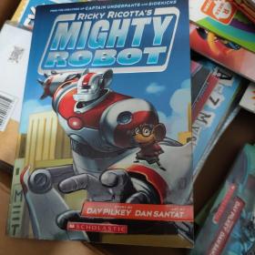 Ricky Ricotta's Mighty Robot (Book 1)  里基系列1：强大的机器人