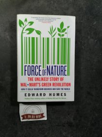 Force of Nature: How Wal-Mart Started a Green Business Revolution-And Why It Might Save the World（精装）