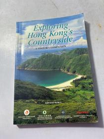Exploring Hong Kong's Countryside：A VISITOR'S COMPANION（英文版）