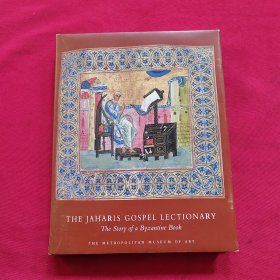 THE JAHARIS GOSPEL LECTIONARY THE STORY OF A BYZANTINE BOOK