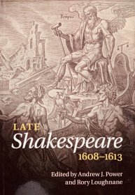 LATE SHAKESPEARE1608-1613 a life biography 莎士比亚 英文原版