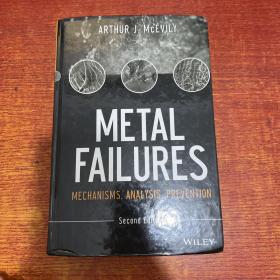 Metal Failures: Mechanisms, Analysis, Prevention（金属故障：机理、分析、预防）