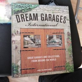 世界各地收藏的名車 國際夢想車庫 DREAM GARAGESGREAT GARAGES AND COLLECTIONSFROM AROUND THEWORLD