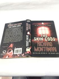 THE SKIN GODS(Complete and Unabridged)