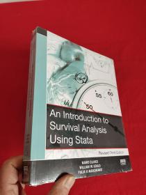 An Introduction to Survival Analysis Using Stata, Revised Third Edition   （16开）【详见图】，全新未开封