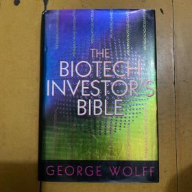 生物技术投资者圣经THE BIOTECH INVESTOR'S BIBLE