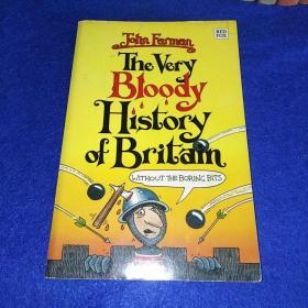 英文原版 THE VERY BLOODY HISTORY of BRITAIN -Without the Boring Bits