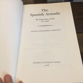 费利佩·费尔南德斯-阿梅斯托《西班牙无敌舰队：1588 年的战争经历》 The Spanish Armada: The Experience of War in 1588