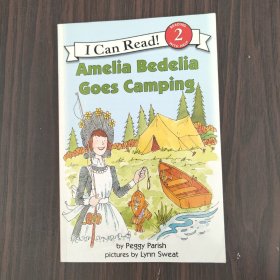 Amelia Bedelia Goes Camping (I Can Read, Level 2)阿米莉亚·贝迪利亚去露营