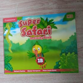 Super Safari
Activity Book（1B）