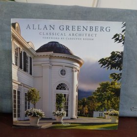 Allan Greenberg: Classical Architect 【英文原版】