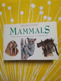 MANMALS （THE LITTLE GUIDES）500种哺乳动物图解分布 绘画动物的工具书