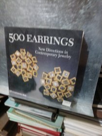500 Earrings：New Directions in Contemporary Jewelry (Lark Jewellery)