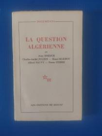 法文毛边原版 LA QUESTION ALGÉRIENNE