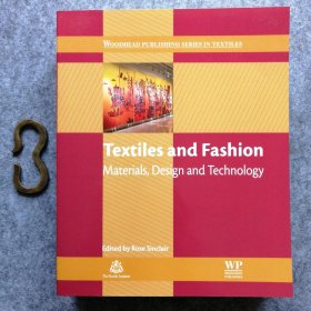 Textiles and Fashion : Materials,Design and Technology 纺织品与时尚：材料，设计与技术