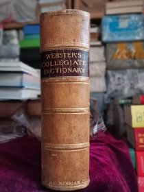 Webster's collegiate dictionary(first edition 1898) 韦伯斯特大学英语词典（第一版 1898）