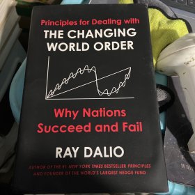 Principles for Dealing with the Changing World Order: Why Nations Succeed and Fail英文原版精装